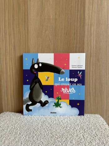 Livre le loup qui croyait en ses rêves 
