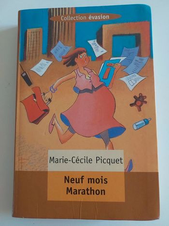 Neuf mois Marathon,  Marie-Cécile Picquet