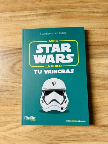 Livre de Gwendal Fossois «Avec Star Wars la Philo Tu Vaincras» Édition L’Étudiant