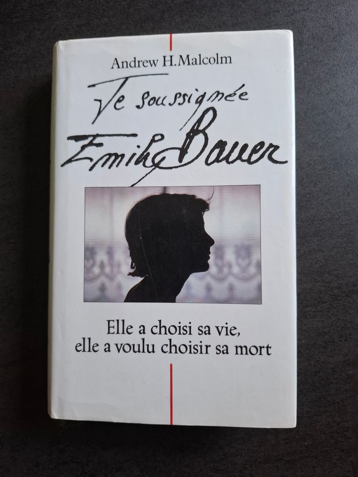 Récit Je soussignée Émily Bauer en bon état