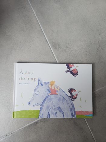 Livre enfant : À dos de loup