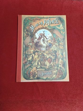 M. De la Palice en images " Éditions du vieux colombier "