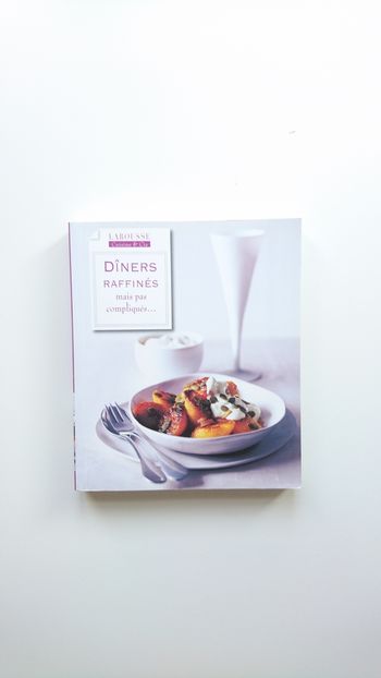 Livre cuisine / recettes Dîners raffinés mais pas compliqués.