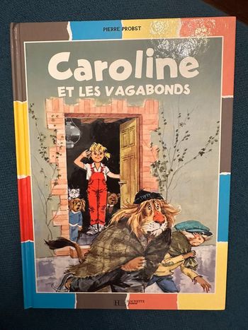 Livre vintage Caroline et les Vagabonds Pierre probst couleurs