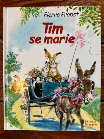 Livre album bd Tim et Poum se marie Pierre Probst (auteur des Caroline)
