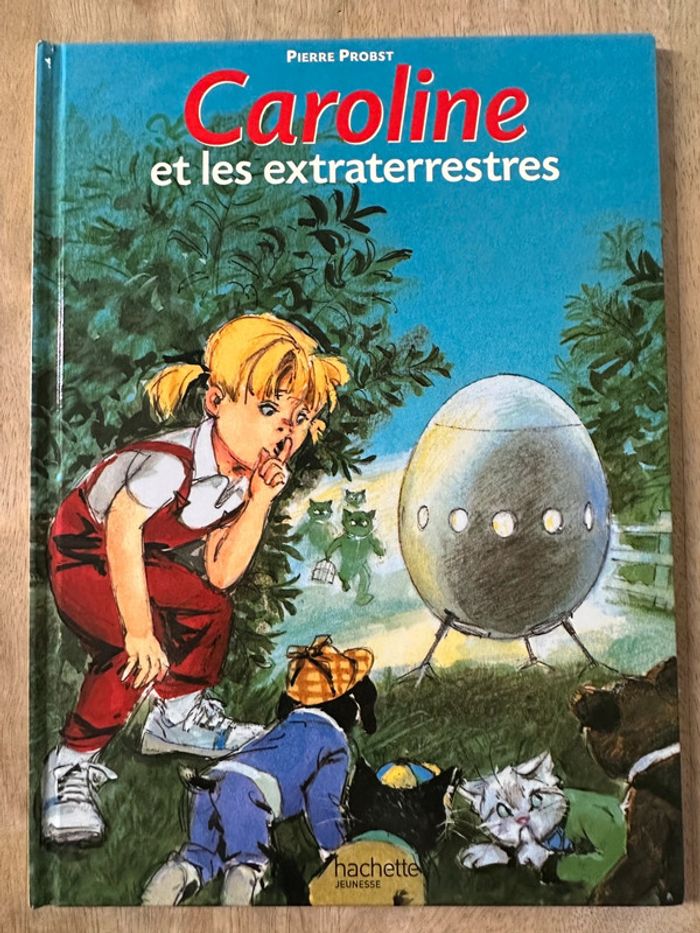 Livre rare difficile à trouver Caroline et les extraterrestres Pierre Probst bd album