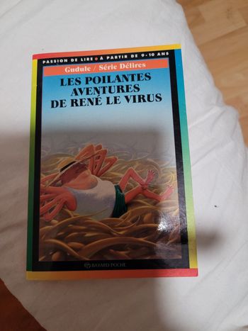Les poignantes aventures de René le virus