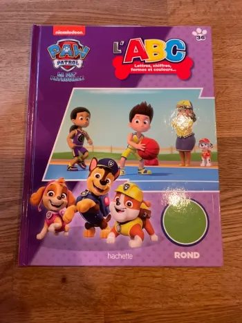 Livre La Pat Patrouille Paw Patrol L’ABC lettres chiffres formes et couleurs Le rond