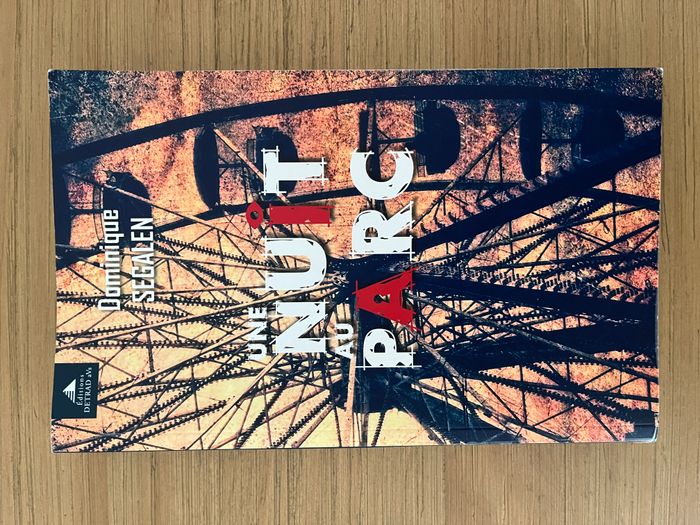 Une nuit au parc - Dominique Segalen - photo numéro 1