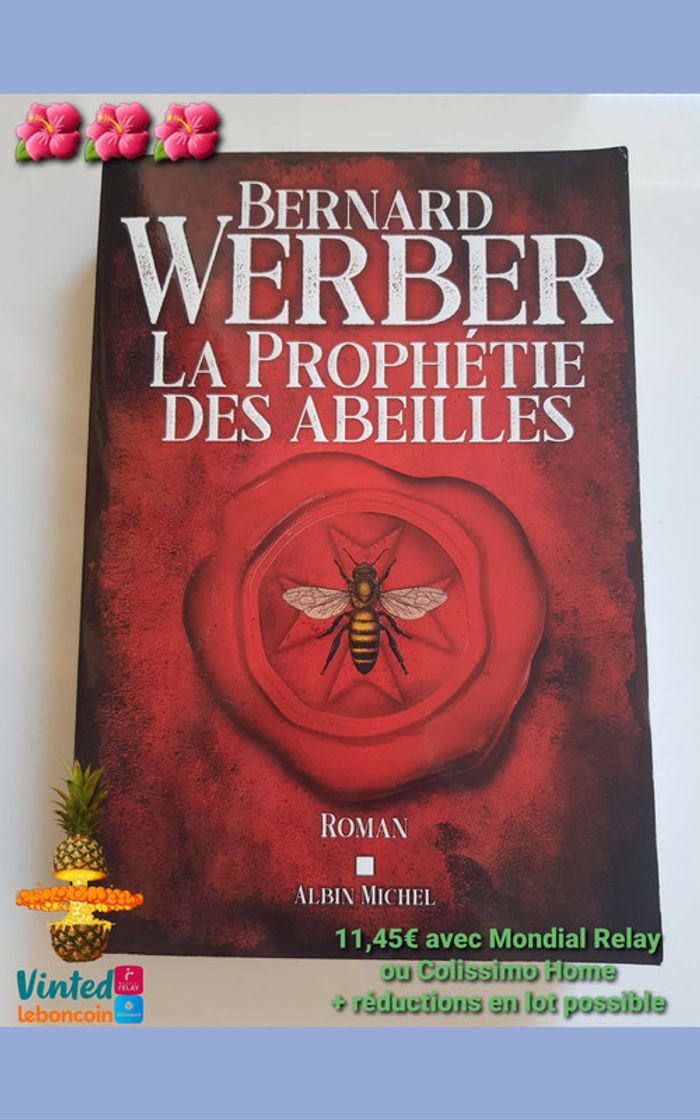Bernard Werber (Auteur) La Prophétie des abeilles