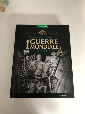 La grande encyclopédie de la première guerre mondiale