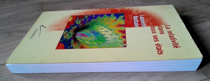 Laurent Nottale - La relativité dans tous ses états (science) - photo numéro 3