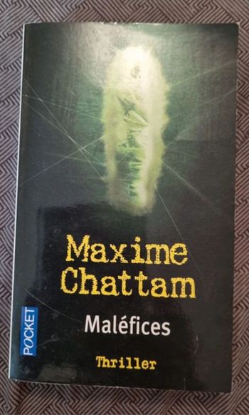 Maléfice - Maxime Chattam
