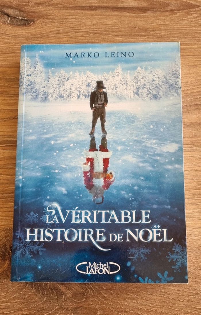 La véritable histoire de Noël Marko Leino