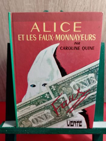 Alice et les faux-monnayeurs, 1980, bibliothèque verte