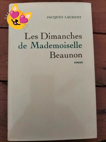 Les dimanches de Mademoiselle Beaunon par Jacques Laurent