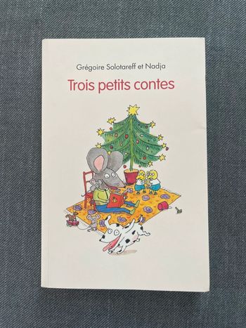 Trois petits contes de Grégoire Solotareff et Nadia - École des loisirs