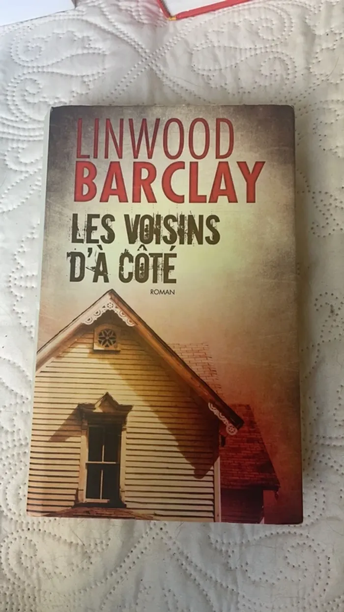 LinWood barclay livre les voisins d’à côté