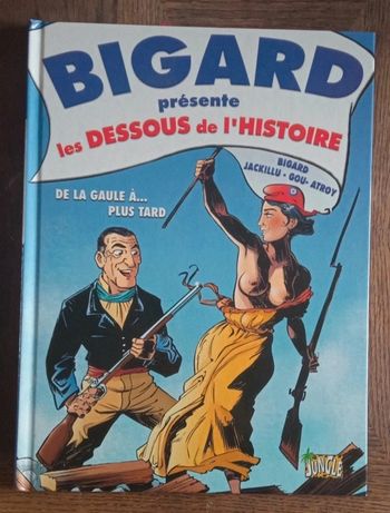 Bigard présente les dessous de l'histoire