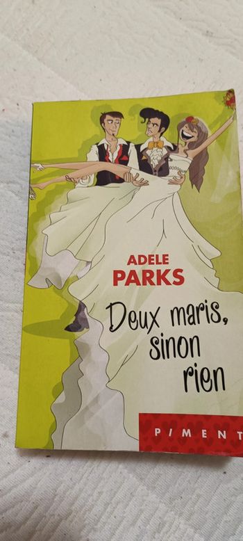 Deux maris sinon rien, Adèle Parks