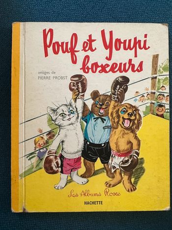 1963 Livre ancien les albums roses Hachette Pouf et Youpi Boxeurs Pierre Probst Caroline
