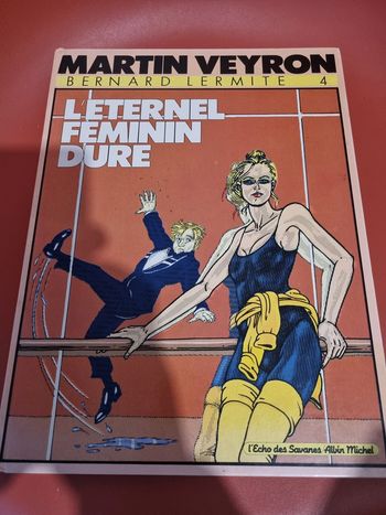 bd L'éternel féminin dure bernard Lermite 4 écho des savanes