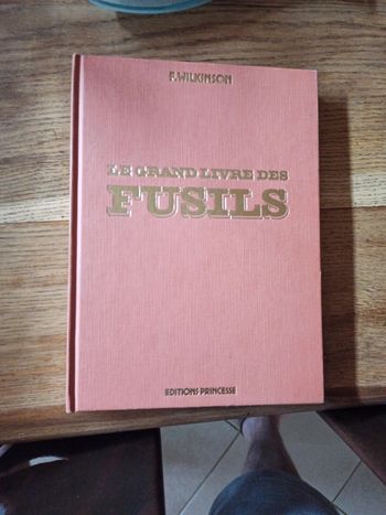 Le grand livre des fusils