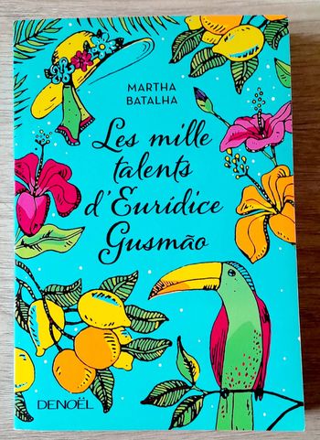 martha batalha - les mille talents d'euridice gusmao