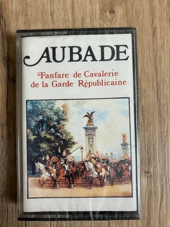 Cassette audio neuve sous blister-Aubade-Fanfare de Cavalerie de la Garde Républicaine 