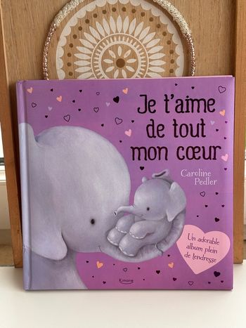Livre je t’aime de tout mon cœur 