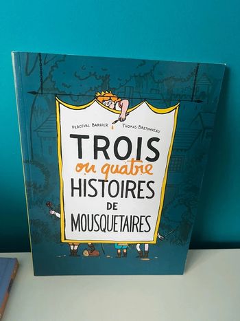 Livre école des loisirs trois au quatre histoires de mousquetaires