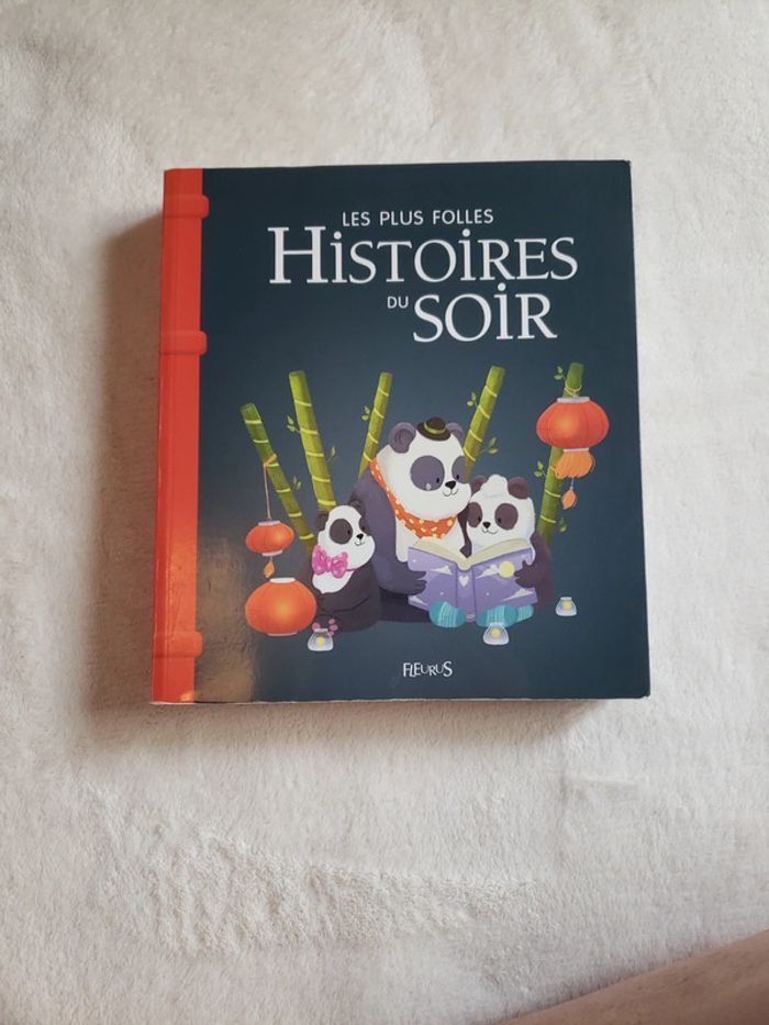 Les plus folles histoires du soir