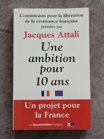 Une ambition pour 10 ans Par Jacques Attali