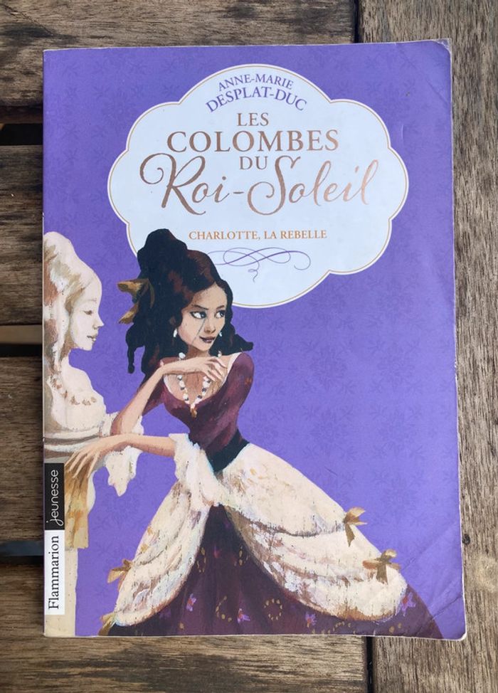 Les colombes du roi soleil, tome 3
