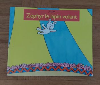 Zéphyr le lapin volant - l'école des loisirs 1999