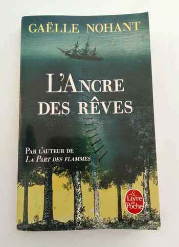 Gaëlle Nohant - L'ancre des rêves