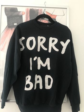 Sweat Zara Sorry I’ m bad
