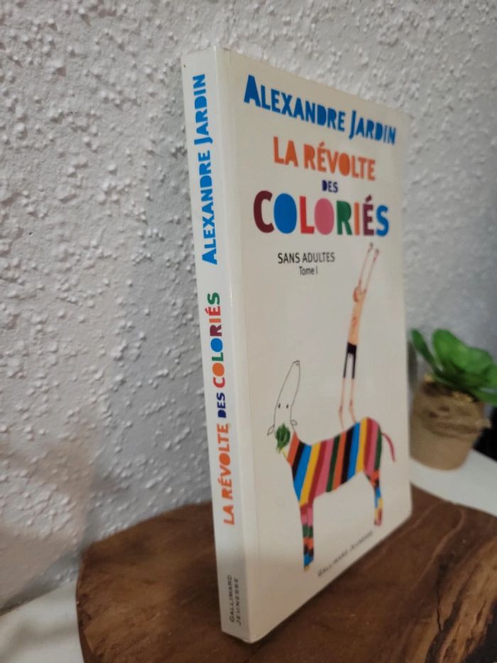 Livre roman "La revolte des coloriés" de Alexandre Jardin - photo numéro 3
