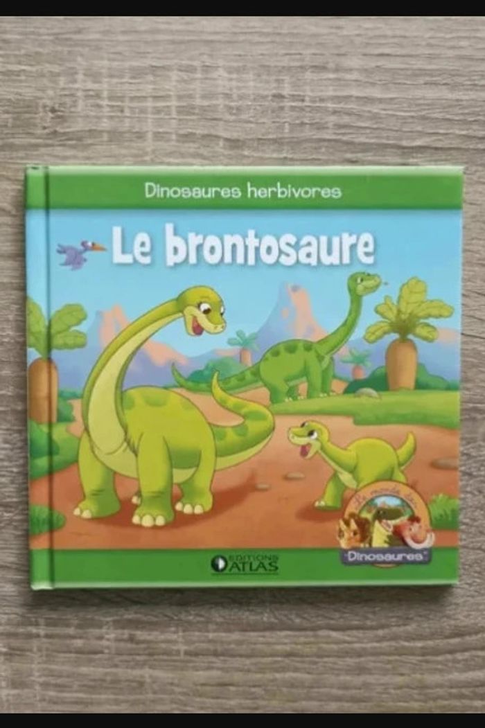 livre Dinosaures herbivores Le brontosaure éditions atlas Très bon état