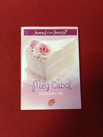 Journal d'une princesse tome 2 " Premier pas " Meg Cabot