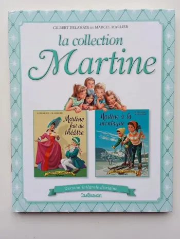 La collection Martine tome 4 : Martine fait du théâtre + Martine à la montagne