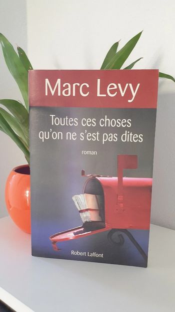 Livre roman fantastique Marc Levy "toutes ces choses qu on ne s est pas dites"