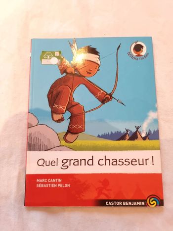 Quel grand chasseur ! Je découvre la lecture garcon ou fille