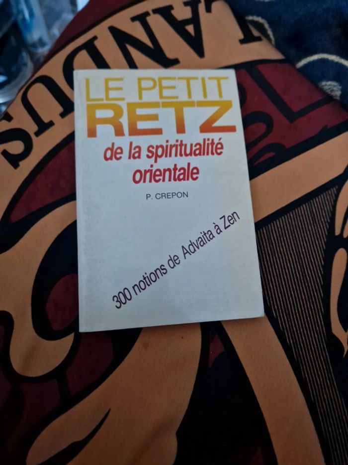 Le petit retz de la spiritualité orientale
