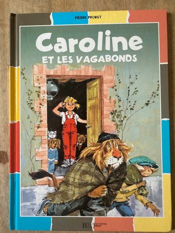 TBE - Caroline et les Vagabonds bords damiers couleurs livre bd album Pierre Probst