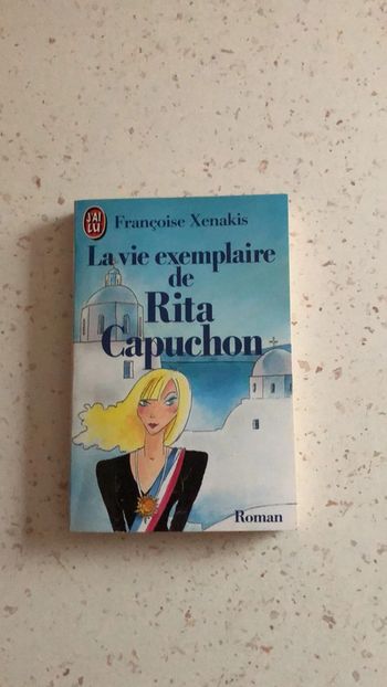 La vie exemplaire de Rita Capuchon