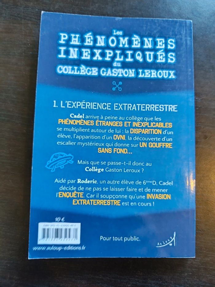 Livre LES PHENOMENES INEXPLIQUES DU COLLEGE GASTON LEROUX - N°1: L'Expérience Extraterrestre - photo numéro 7