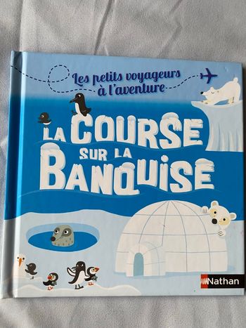Livre Nathan : La course sur la banquise