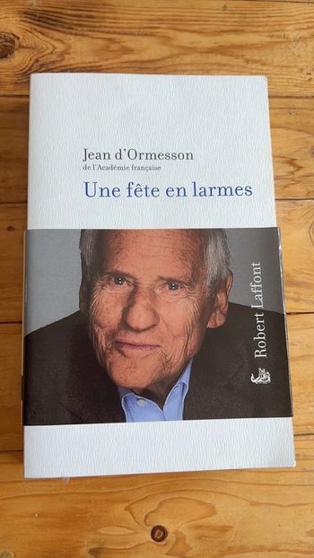 Une fête en larmes de Jean d’Ormesson