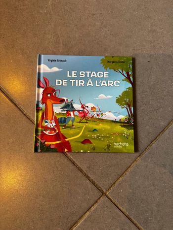 Livre / Album Le stage de tir à l’arc - Esprit sportif - Virginie Grimaldi & Margaux Zinsner